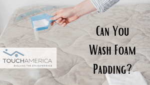 Can You Wash Foam Padding?