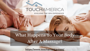 What Happens To Your Body After A Massage